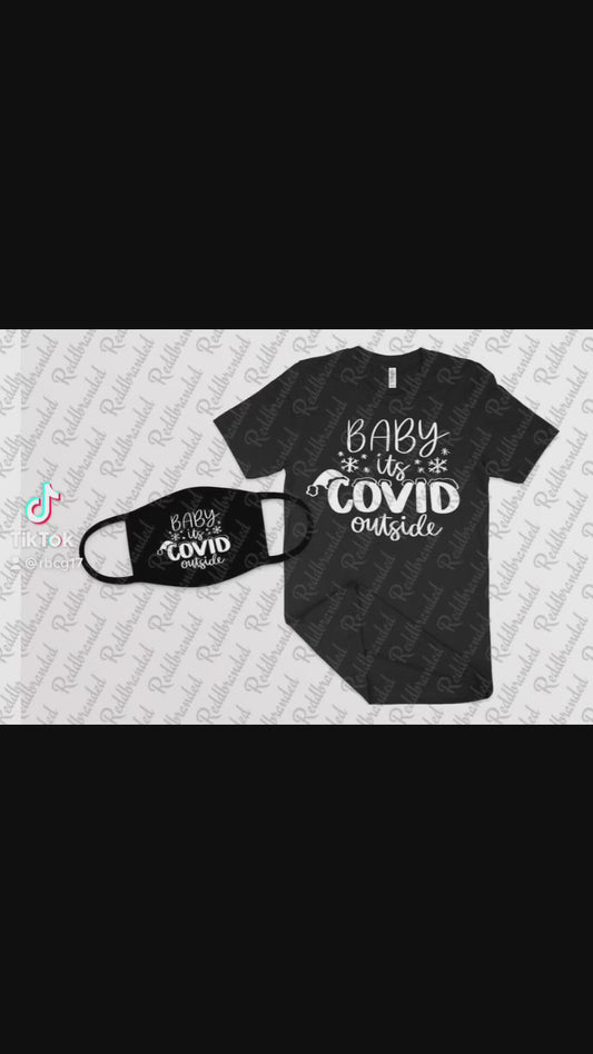 Baby’s it’s Covid
