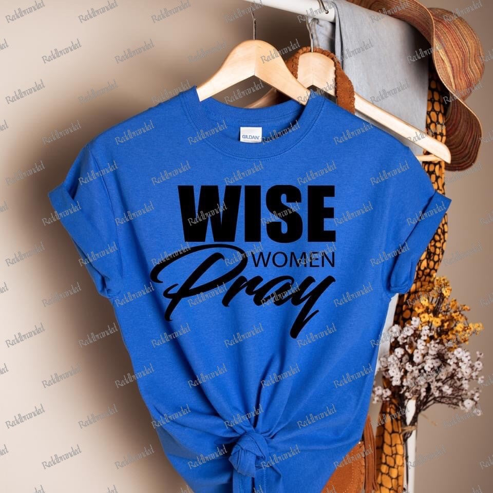 Wise Women Pray