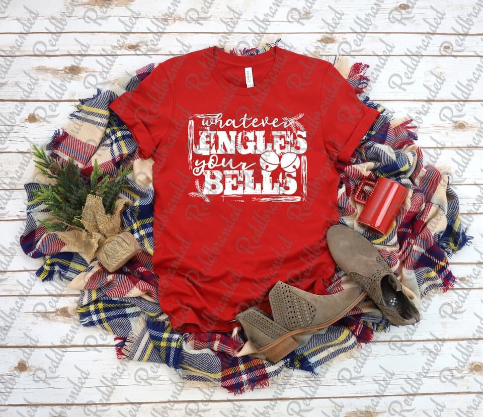 What ever Jingles your Bells